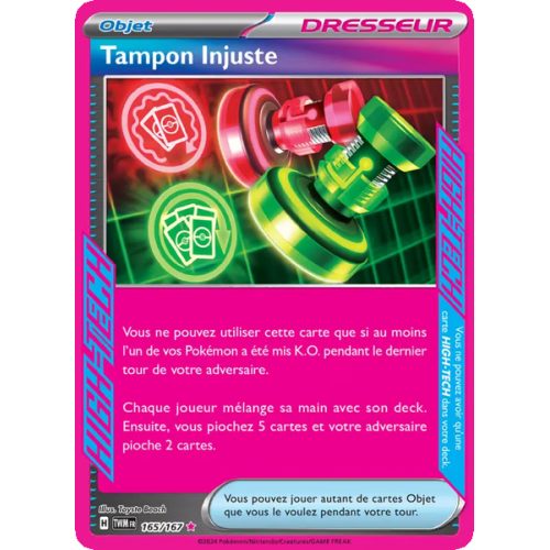 Tampon Injuste - 165/167 - HIGH-TECG rare - Mascarade Crépusculaire