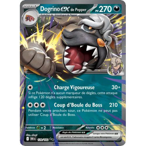 Dogrino-ex de Pepper - 139/182 - EX - Rivalités Destinées