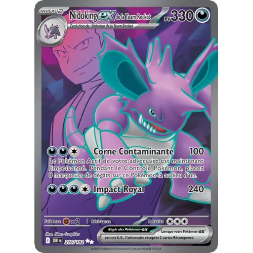 Nidoking-ex de la Team Rocket - 216/182 - Ultra Rare - Rivalités Destinées