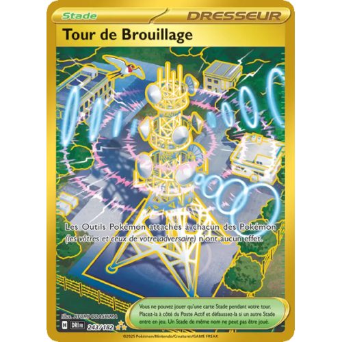 Tour de Brouillage - 243/182 - Hyper rare - Rivalités Destinées
