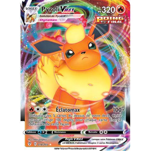 Pyroli VMAX - 18/203 - Holo Rare VMAX - Évolution Céleste